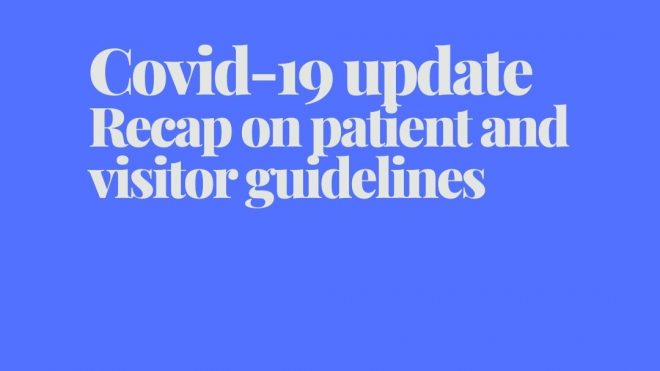 Patient and visitor guidelines recap